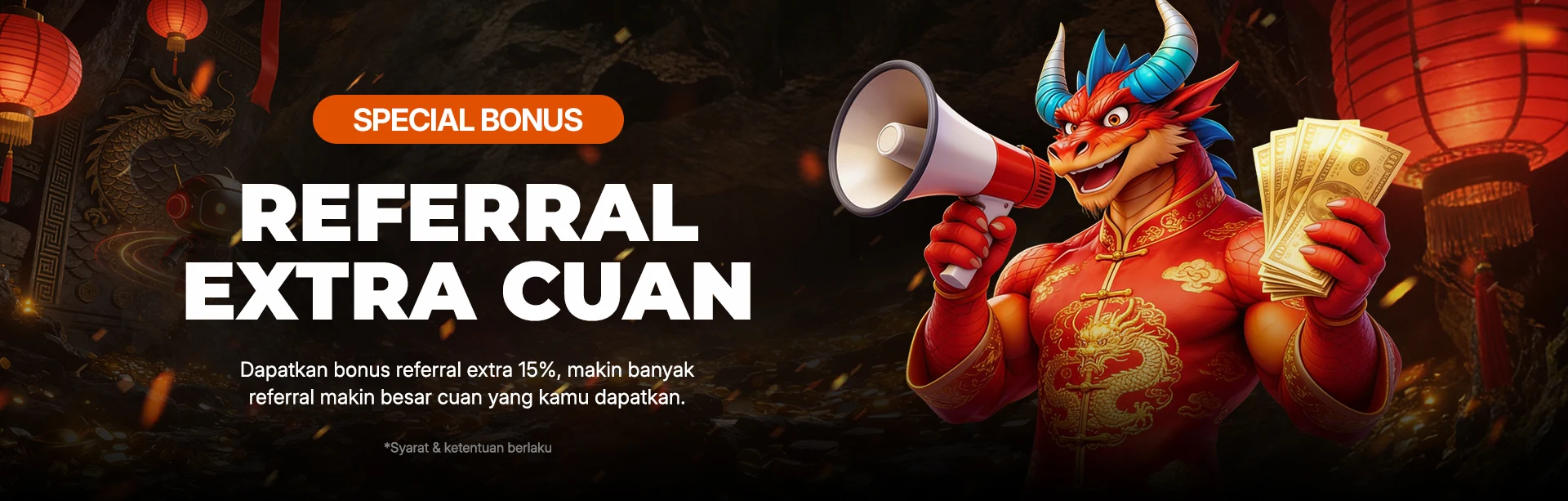 BONUS EXTRA REFFERAL UP TO 15%