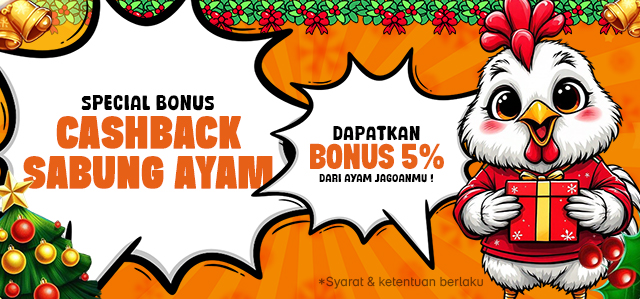 BONUS CASHBACK SABUNG AYAM
