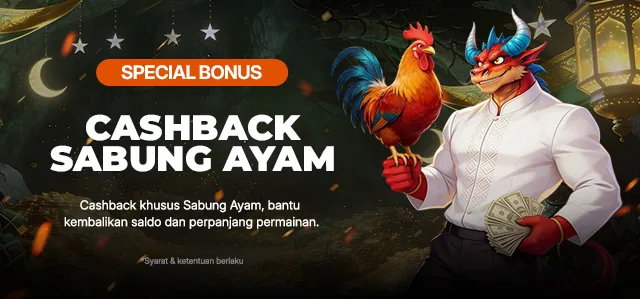BONUS CASHBACK SABUNG AYAM