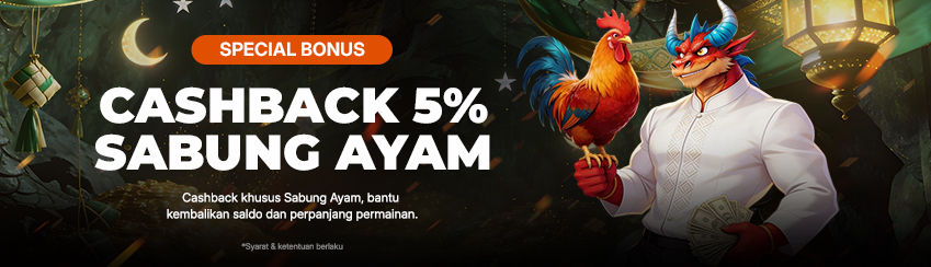 BENEFIT MEMBER KOMISI CASHBACK SABUNG AYAM 5%