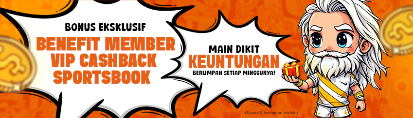 BENEFIT MEMBER VIP CASHBACK SPORTSBOOK MINGGUAN