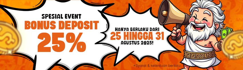SPECIAL EVENT DEPOSIT FEST 25%