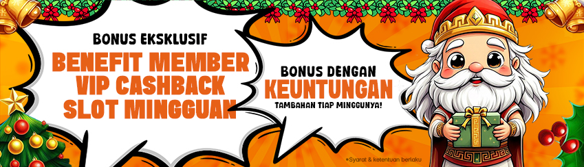 BENEFIT MEMBER VIP CASHBACK SLOT MINGGUAN