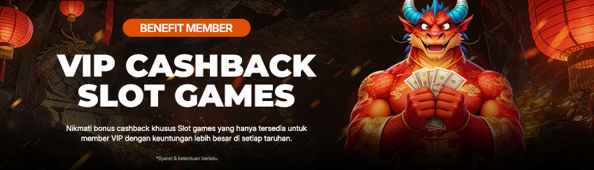 BENEFIT MEMBER VIP CASHBACK SLOT MINGGUAN